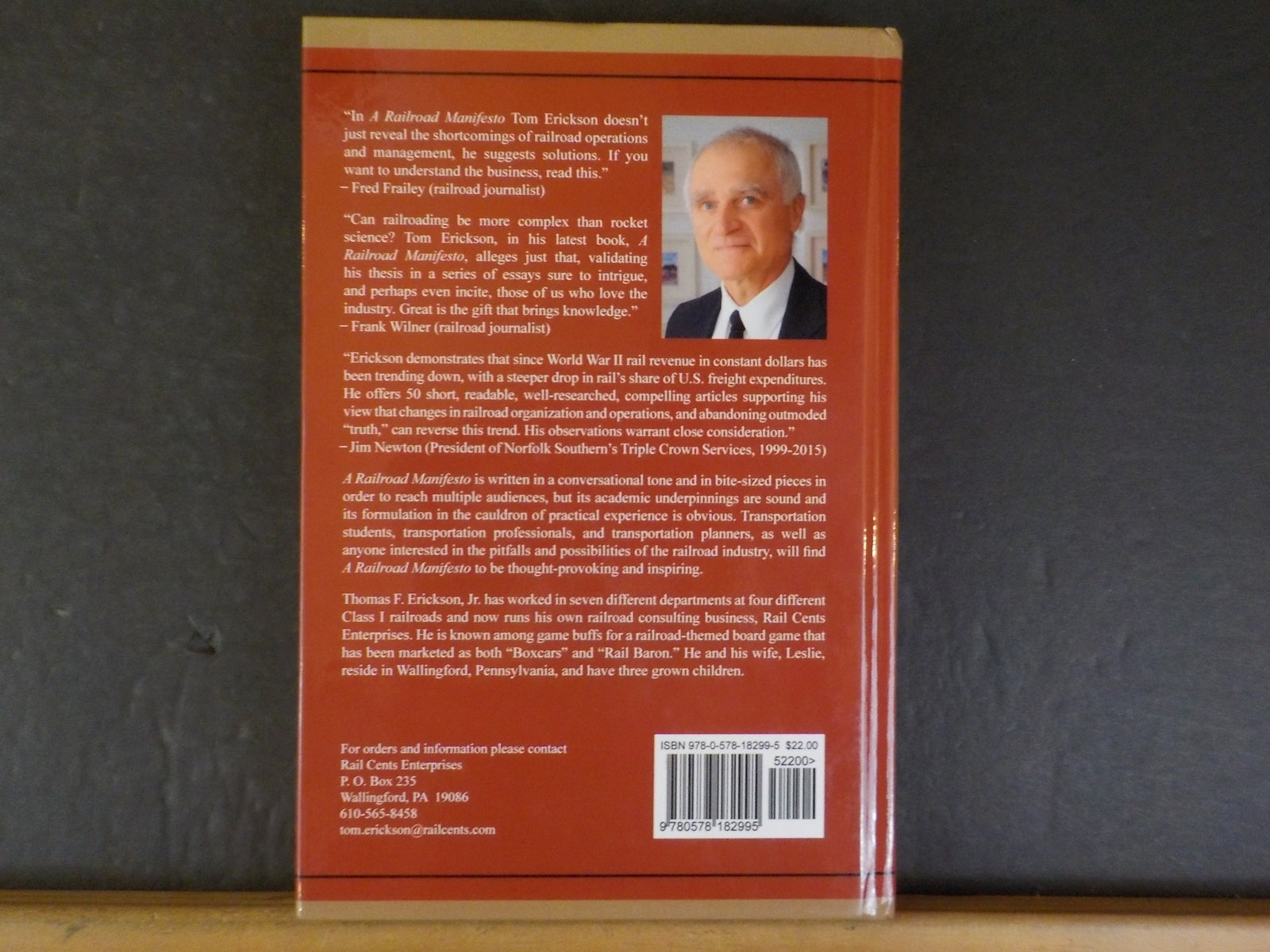 Railroad Manifesto, A Second Edition by Thomas F. Erickson, Jr Hard Cover Signed