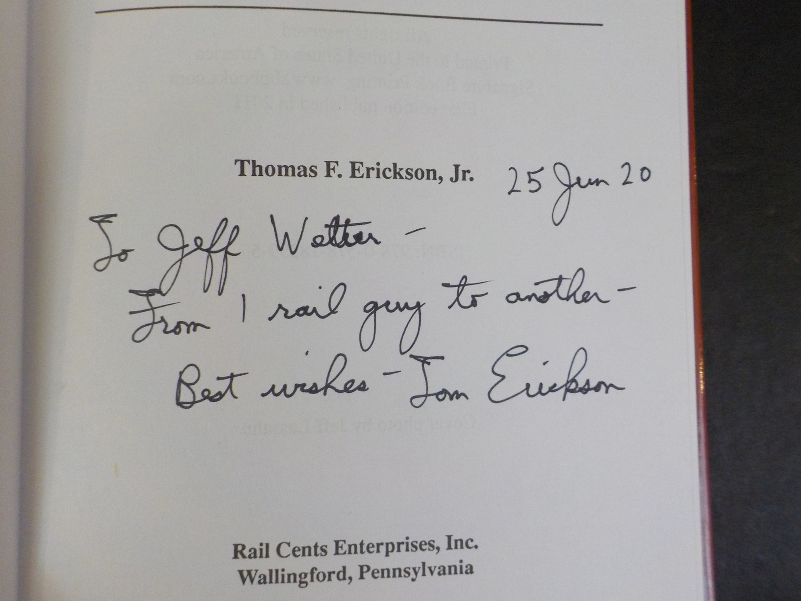 Railroad Manifesto, A Second Edition by Thomas F. Erickson, Jr Hard Cover Signed