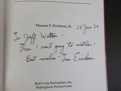 Railroad Manifesto, A Second Edition by Thomas F. Erickson, Jr Hard Cover Signed
